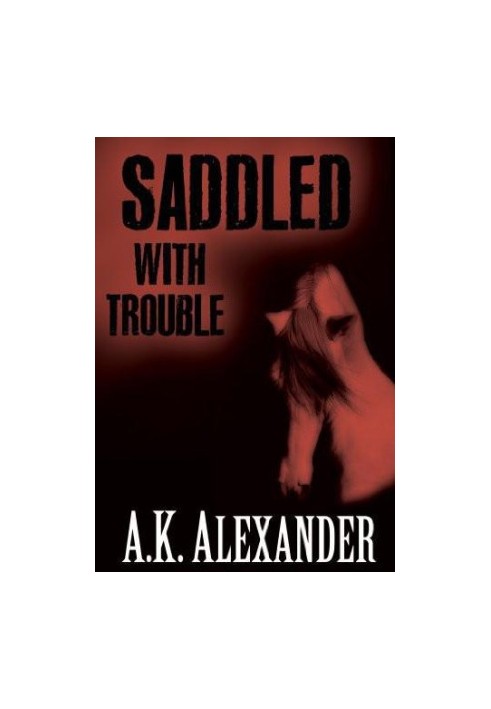 [Horse Lover's Mystery 01] • Saddled With Trouble