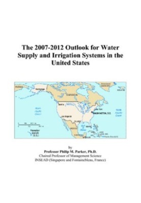 The 2007-2012 Outlook for Water Supply and Irrigation Systems in the United States