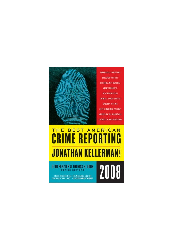 The Best American Crime Reporting 2008