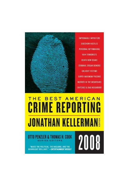 The Best American Crime Reporting 2008