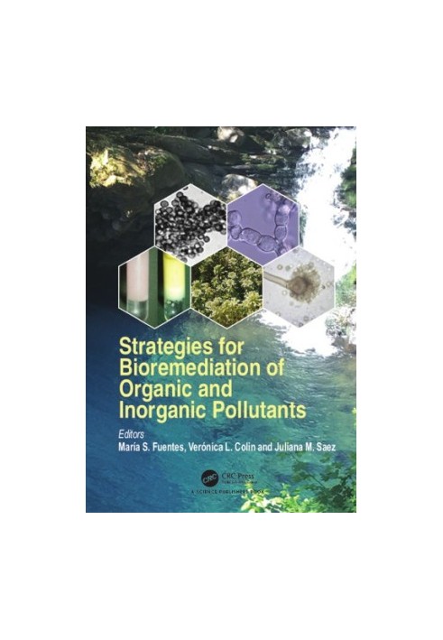 Strategies for bioremediation of organic and inorganic pollutants