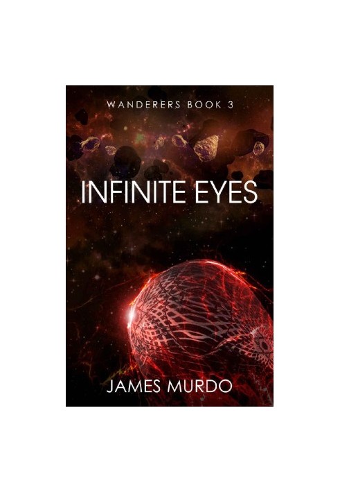 [Wanderers 03] • Infinite Eyes