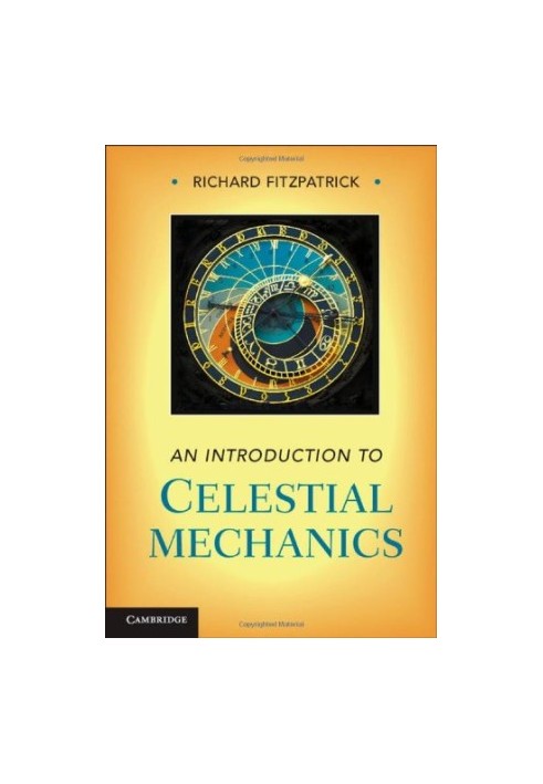 An Introduction to Celestial Mechanics