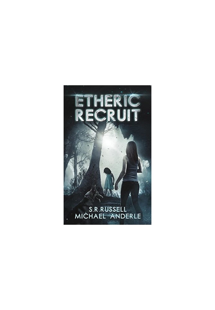 Etheric Recruit - Etheric Adventures: Anne and Jinx, Book 1