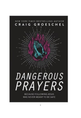 Dangerous Prayers