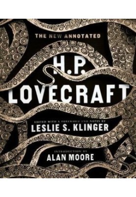 The New Annotated H. P. Lovecraft by H. P. Lovecraft