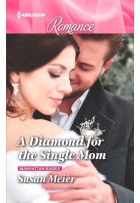 [Manhattan Babies 02] • A Diamond for the Single Mom
