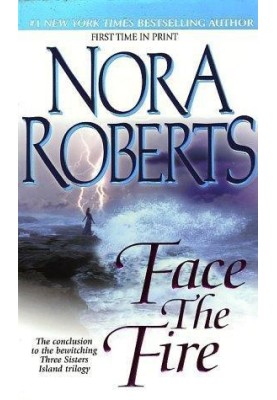 Face the fire