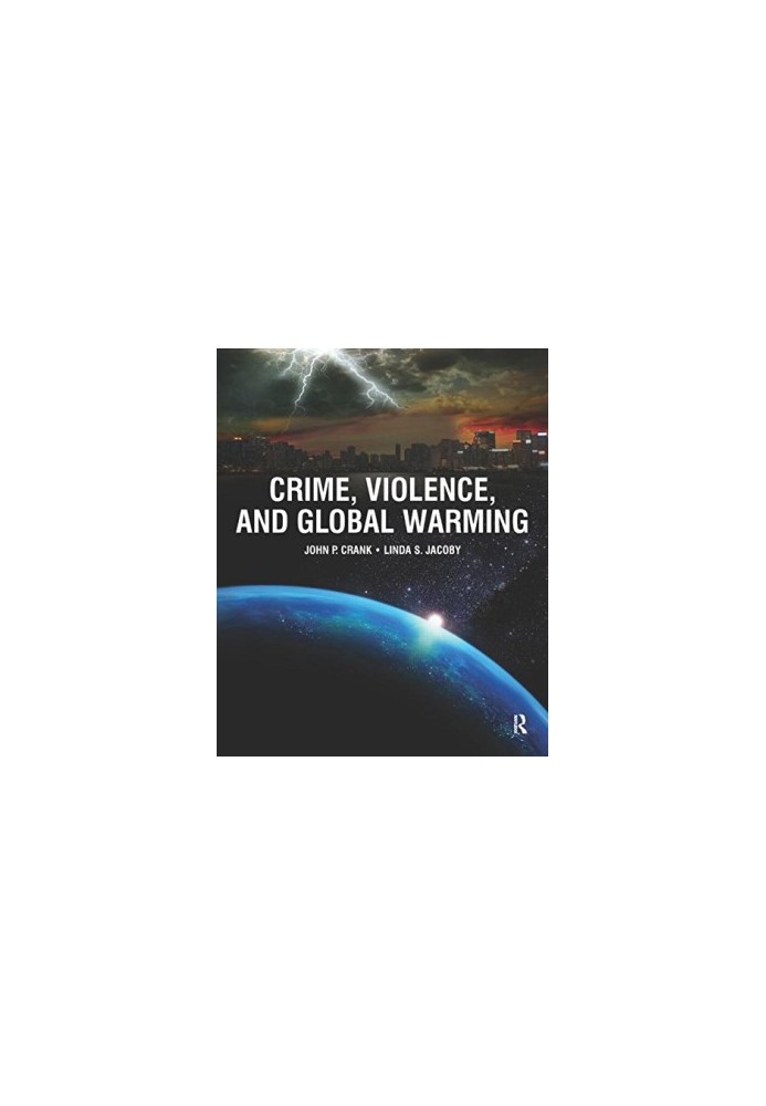 Crime, violence, and global warming