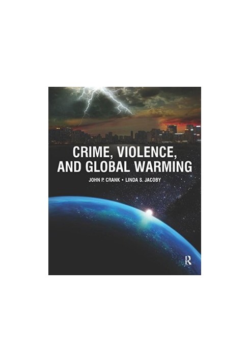 Crime, violence, and global warming