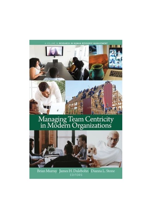Managing Team Centricity in Modern Organizations