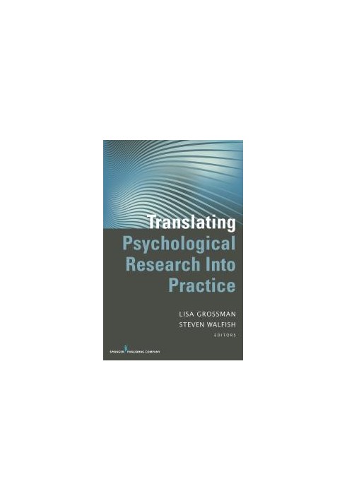 Translating Psychological Research Into Practice