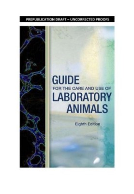 Guide for the Care and Use of Laboratory Animals, Eighth Edition