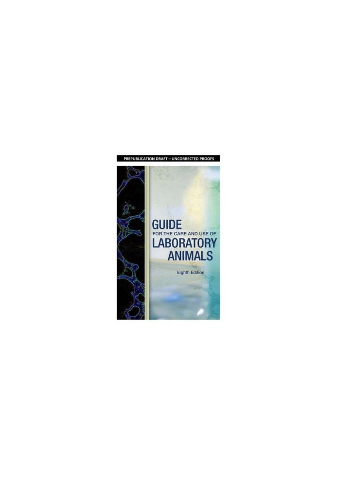 Guide for the Care and Use of Laboratory Animals, Eighth Edition