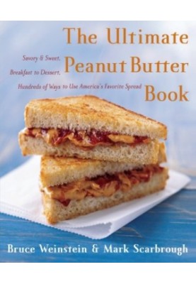 The Ultimate Peanut Butter Book