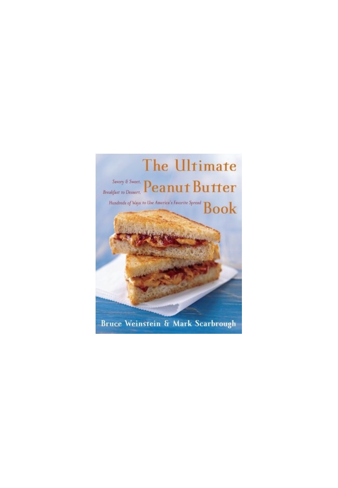 The Ultimate Peanut Butter Book