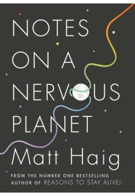 Notes on a Nervous Planet