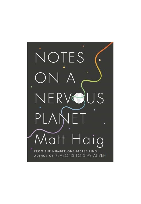 Notes on a Nervous Planet
