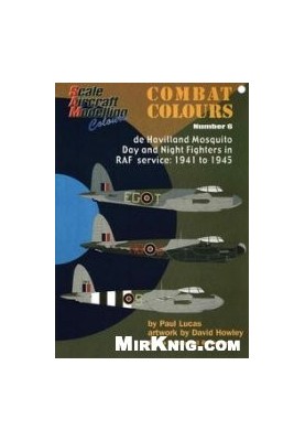 de Havilland Mosquito Day and Night Fighters in RAF Service: 1941-1945