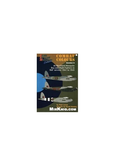 de Havilland Mosquito Day and Night Fighters in RAF Service: 1941-1945