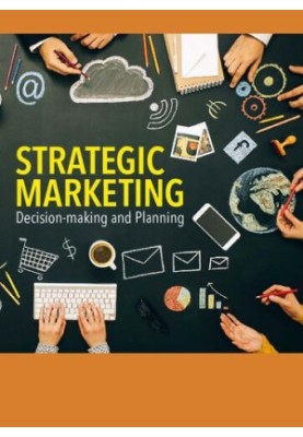 Strategic Marketing Decision Making and Planning, 5th Edition