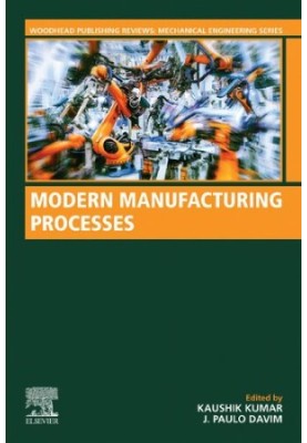 Modern Manufacturing Processes