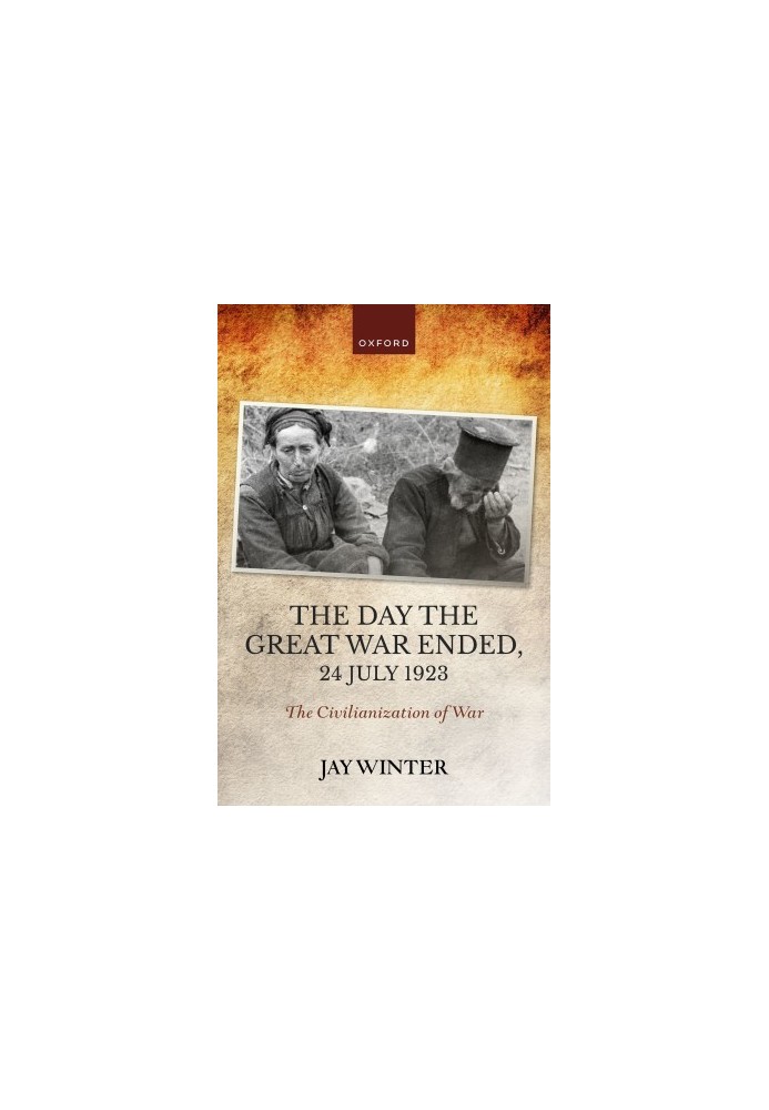 The Day the Great War Ended, 24 July 1923