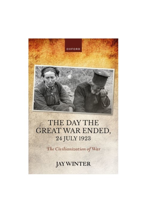 The Day the Great War Ended, 24 July 1923