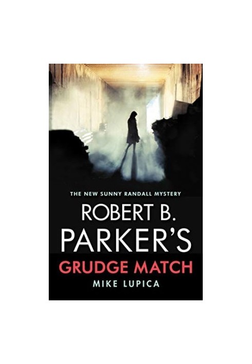 Robert B. Parker's Grudge Match