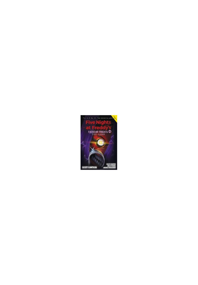 Step Closer (Five Nights at Freddy’s: Fazbear Frights 4) (Five Nights at Freddy's)
