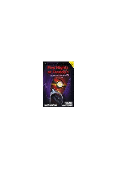 Step Closer (Five Nights at Freddy’s: Fazbear Frights 4) (Five Nights at Freddy's)