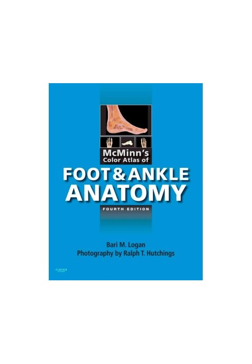 McMinn's Color Atlas of Foot and Ankle Anatomy
