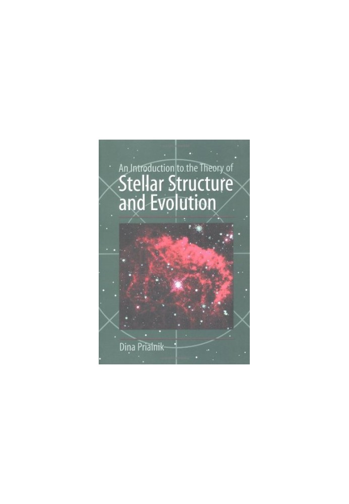 An Introduction to the Theory of Stellar Structure and Evolution