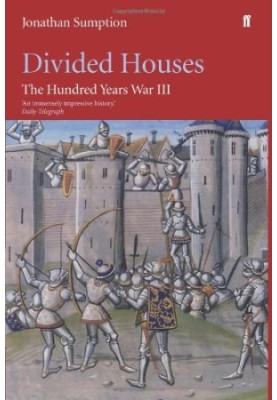 The Hundred Years War, Volume 3) - Divided Houses (2009)