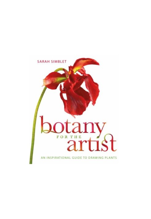 Botany for the Artist: an Inspirational Guide to Drawing Plants