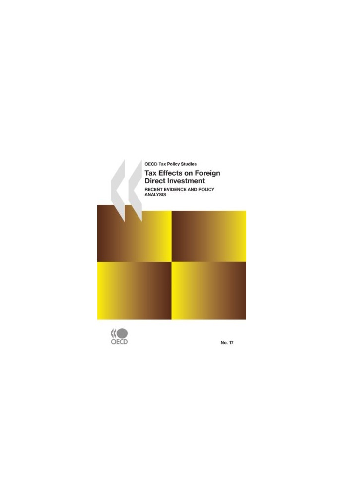 Tax Effects on Foreign Direct Investment : Recent Evidence and Policy Analysis.