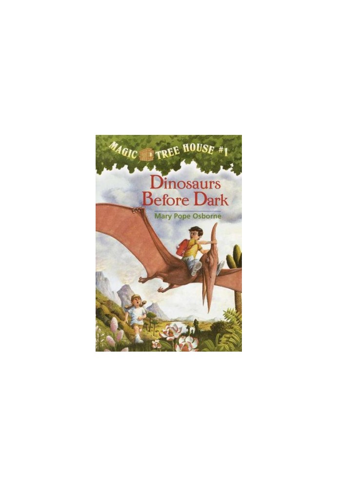 Magic Tree House 1 - Dinosaurs Before Dark