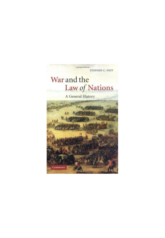 War and the Law of Nations: A General History