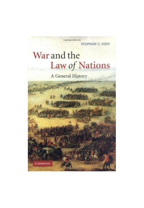 War and the Law of Nations: A General History