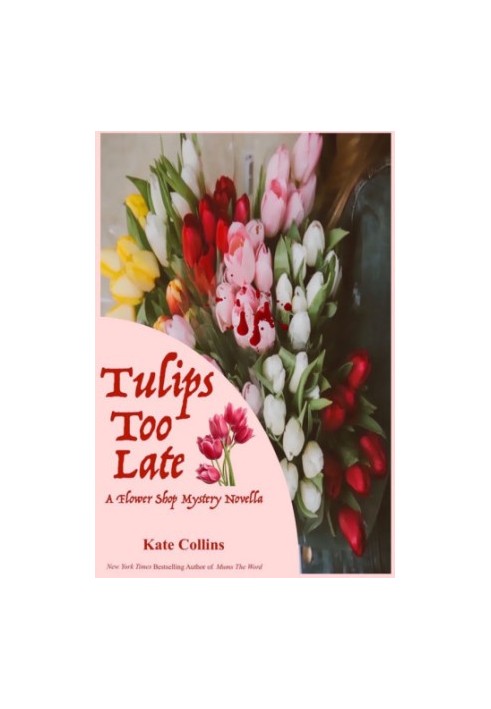Tulips Too Late