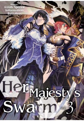 Her Majesty’s Swarm: Volume 3