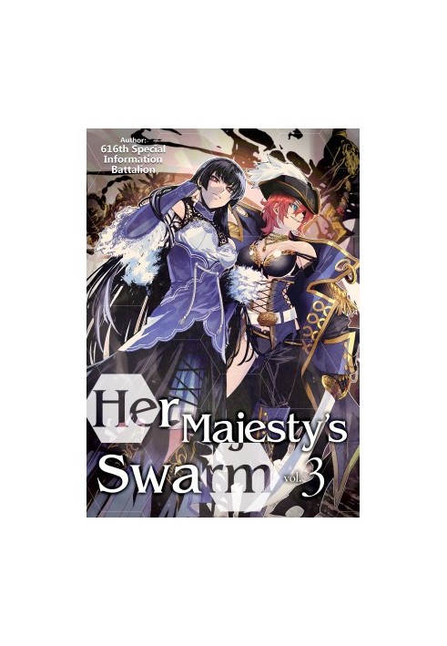 Her Majesty’s Swarm: Volume 3
