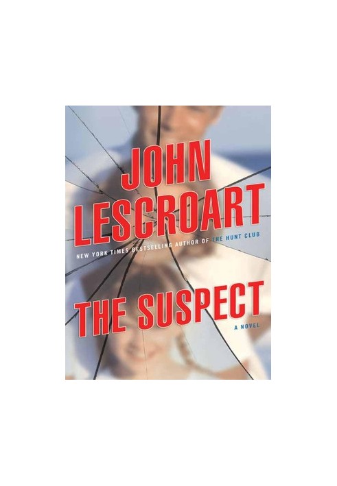 Lescroart, John - The Suspect