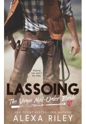 Lassoing the Virgin Mail-Order Bride