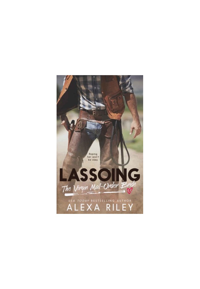 Lassoing the Virgin Mail-Order Bride