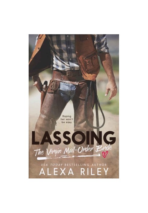Lassoing the Virgin Mail-Order Bride