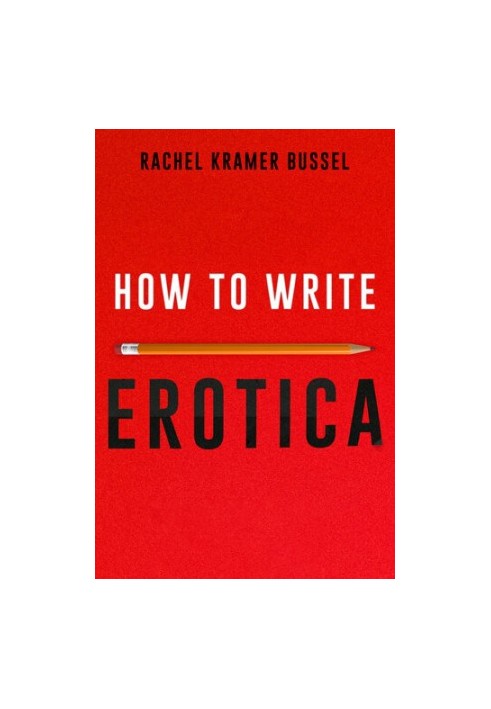 How to Write Erotica