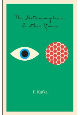 The Metamorphosis and Other Stories