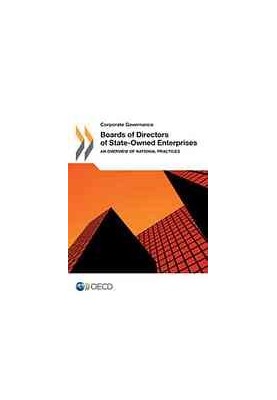 Boards of directors of state-owned enterprises : an overview of national practices.