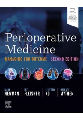 Perioperative Medicine: Managing for Outcome 2nd Edition